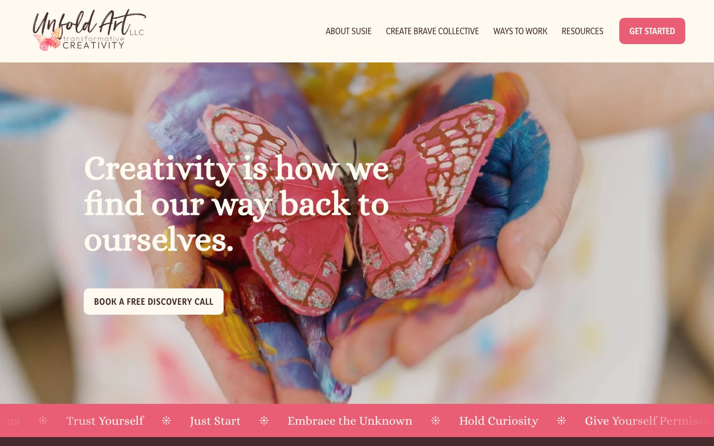The Unfold Art homepage, "Creativity is how we find our way back to ourselves," over a photo of paint-covered hands holding a pink butterfly.